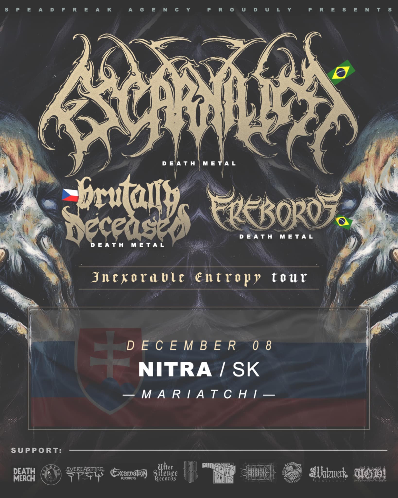 ESCARNIUM (bra) + BRUTALLY DECEASED (cz) + EREBOROS (brazilia) - Mariatchi,NITRA