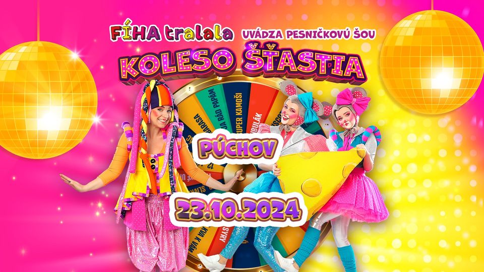 Fíha tralala - Koleso šťastia - Púchov