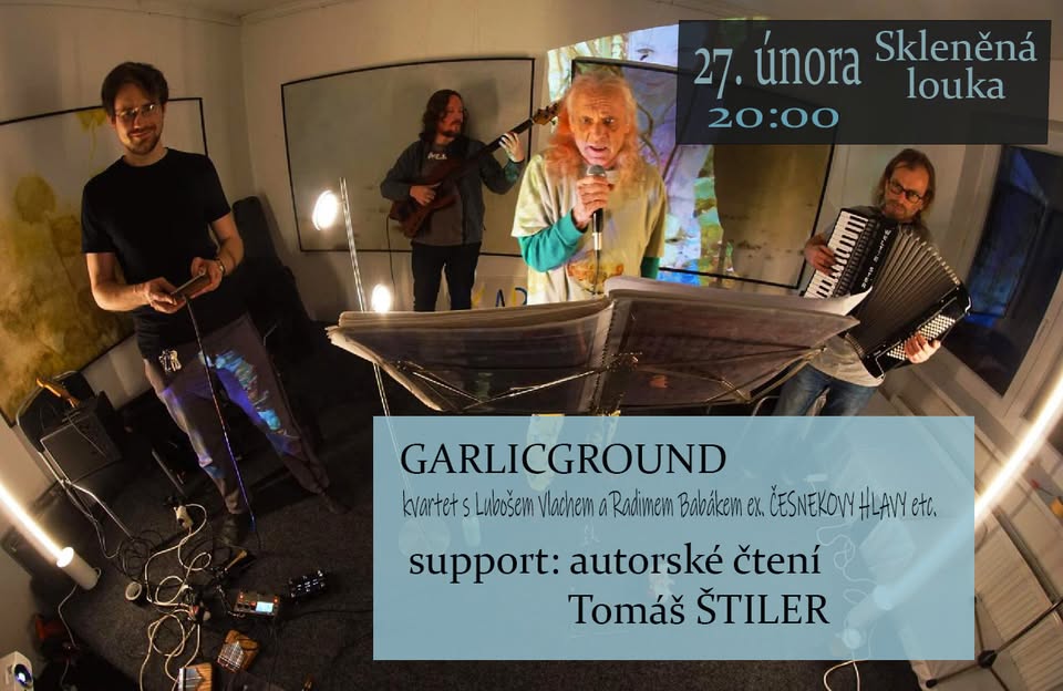 GARLICGROUND & Tomáš Štiler na Skleněné louce