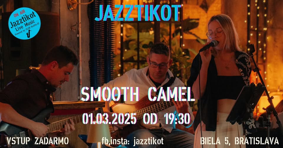SMOOTH CAMEL - JAZZTIKOT