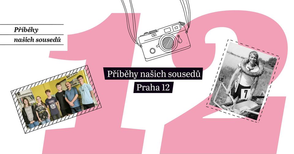 Příběhy našich sousedů: Praha 12