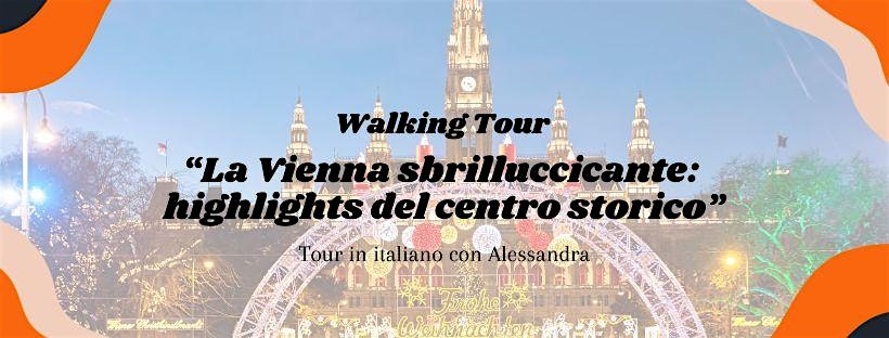 Walking Tour in Italiano  - “Highlights del centro storico"