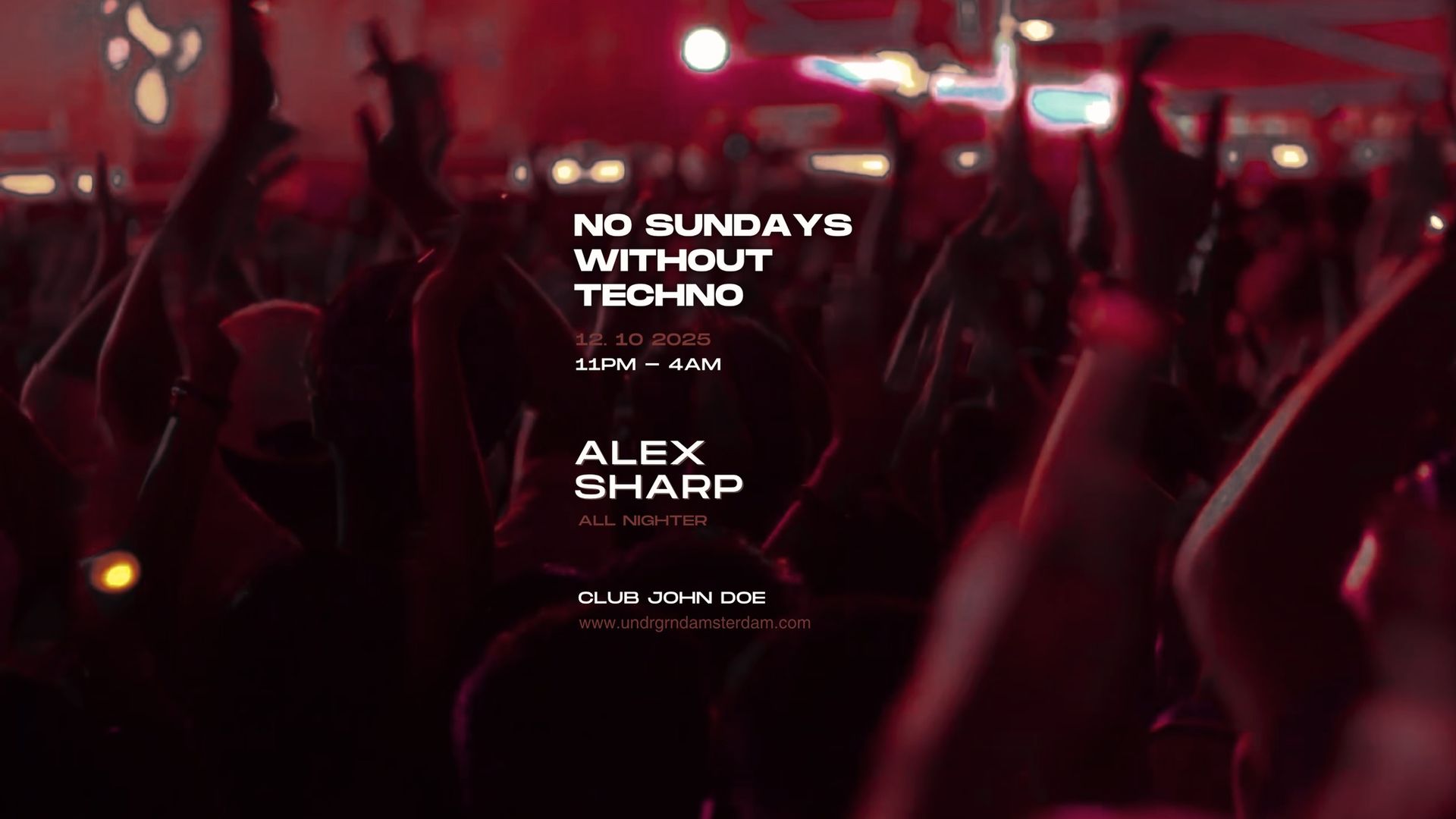 No Sundays Without Techno
