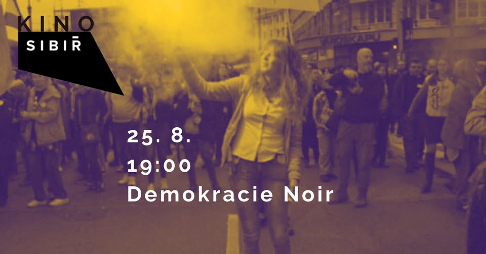 KINO SIBIŘ: Demokracie Noir