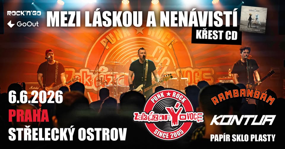 Praha - Střelecký ostrov - zakázanÝovoce + Papír Sklo Plasty & Jirka Kára, Rambanbám & Kontua