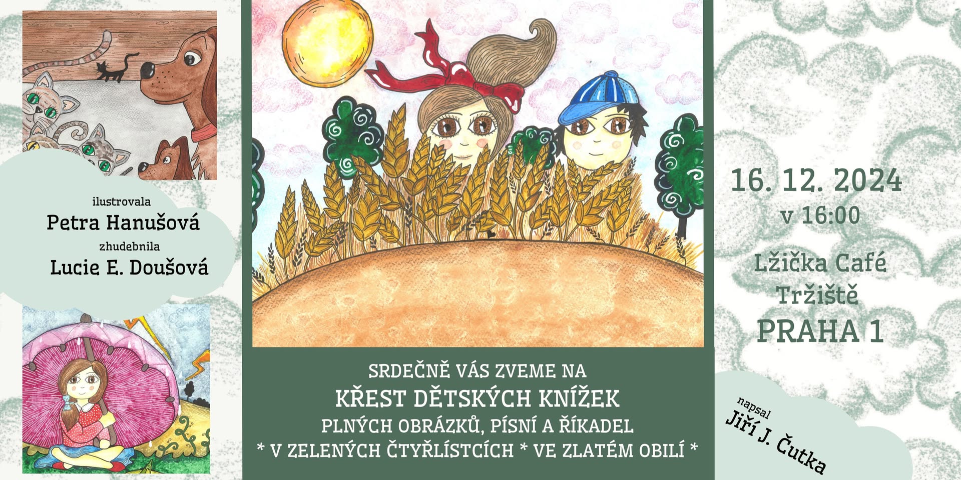 Pražský křest knížek - V ZELENÝCH ČTYŘLÍSTCÍCH a VE ZLATÉM OBILÍ