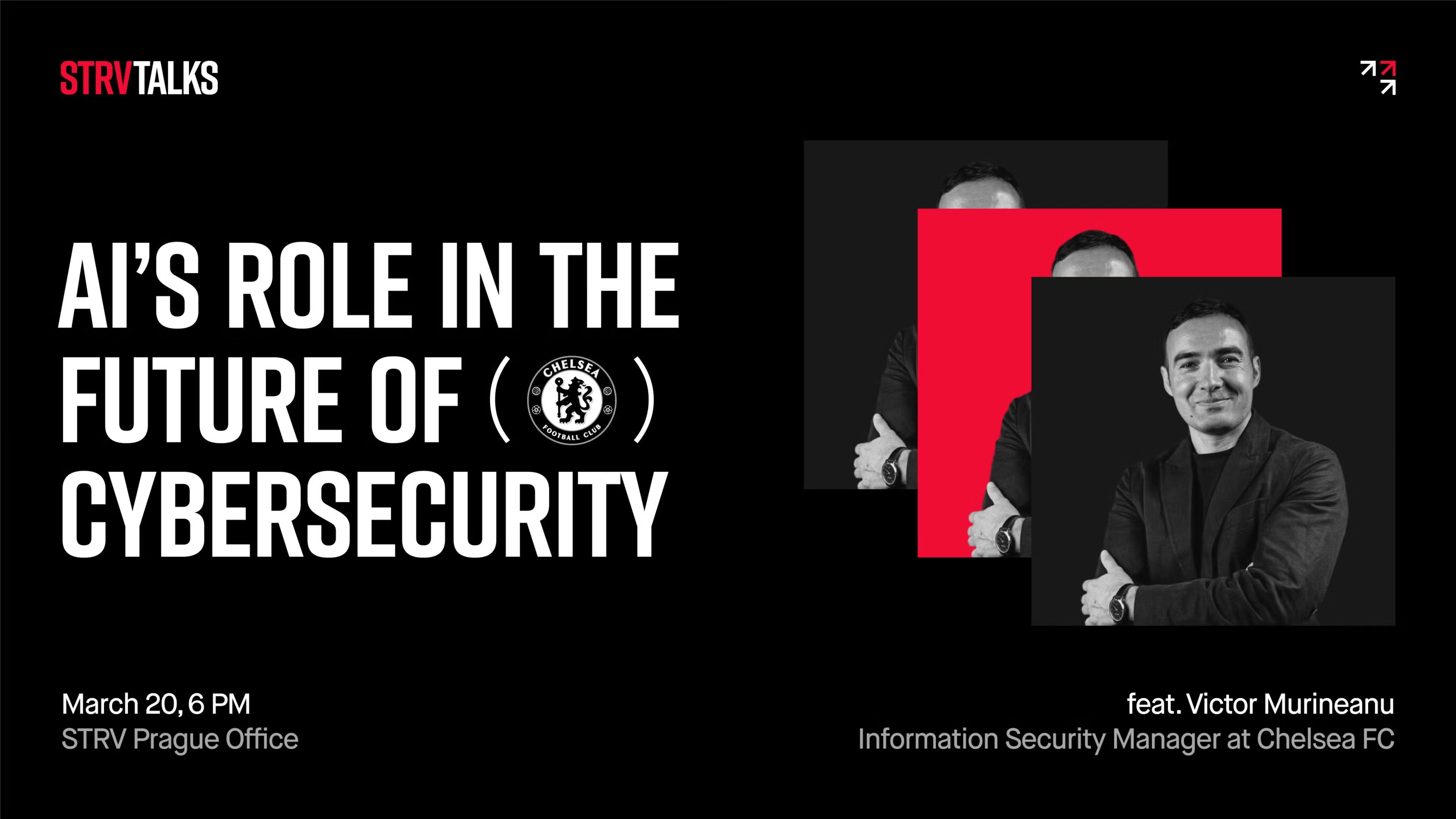 STRV Talks: The Good, The Bad & The Hacked – AI’s Role in Cybersecurity