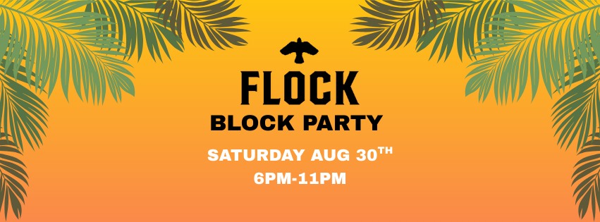 FLOCK BLOCK PARTY