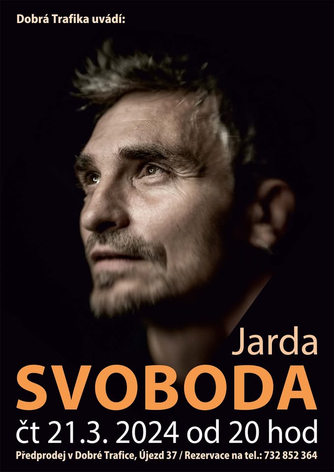 Jarda Svoboda v Dobré Trafice