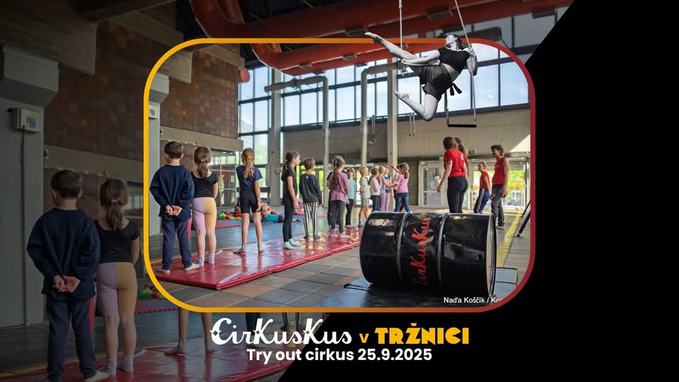 TRY out cirkus v TRŽNICI