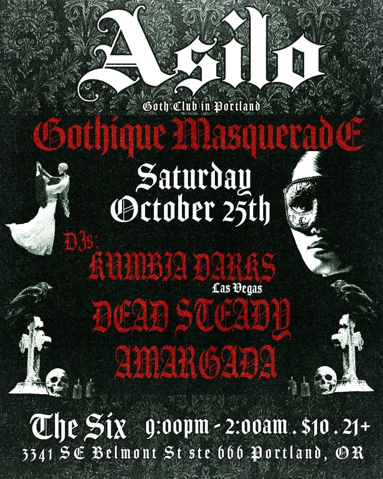 ASILO: Goth Club in Portland! Gothique Masquerade
