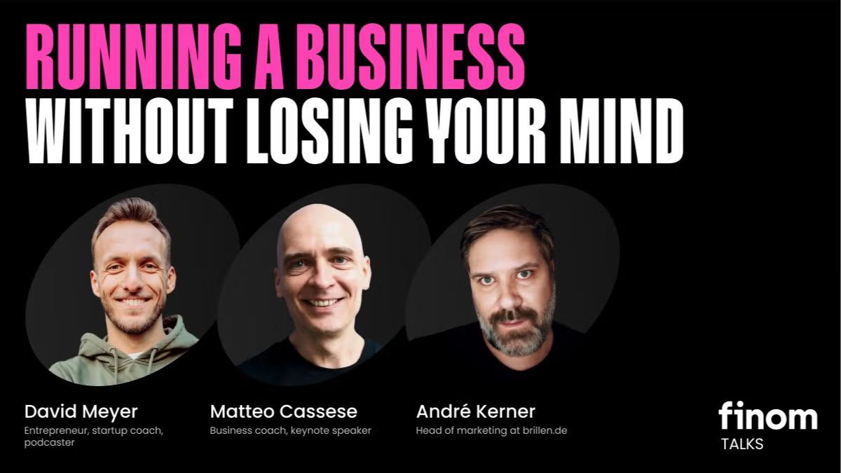 Finom Talks: Running a Business Without Losing Your Mind