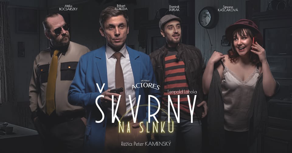 ŠKRVNY NA SLNKU -  2.2.2025 - ROŽŇAVA - DIVADLO ACTORES