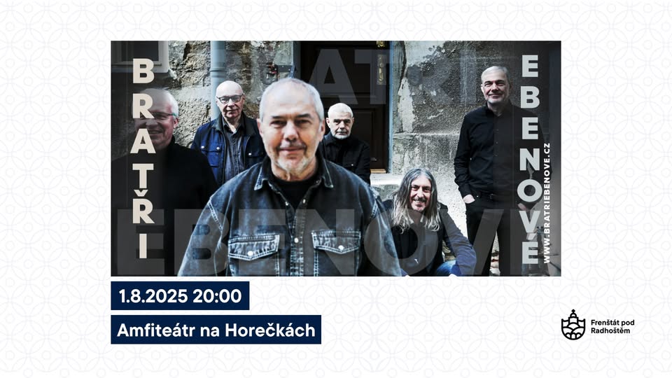 BRATŘI EBENOVÉ - Letní koncert v Amfiteátru na Horečkách