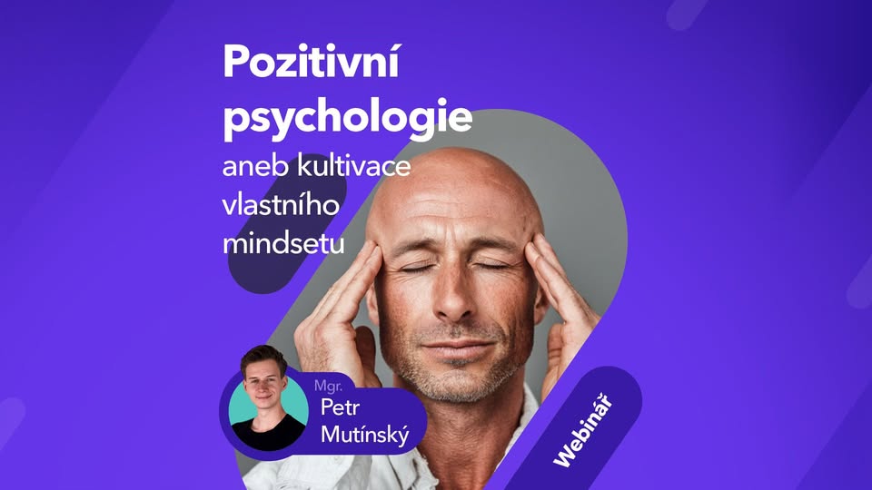 Positive Psychology, How to Positive Mindset / Webinar