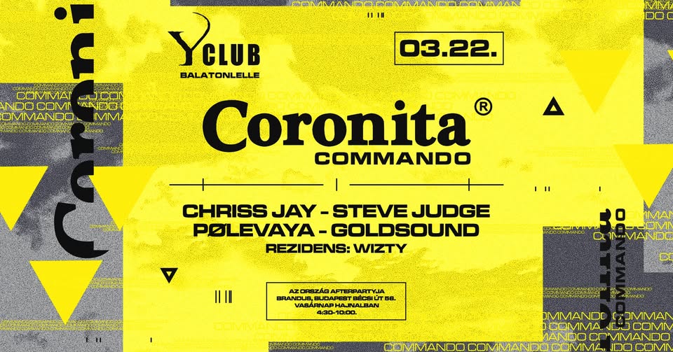 Coronita® Commando ➤ BALATONLELLE ✘ Y CLUB ❘ 2025/03/22