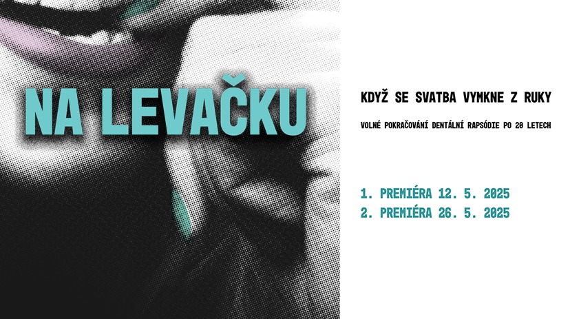 Na levačku (2. premiéra)