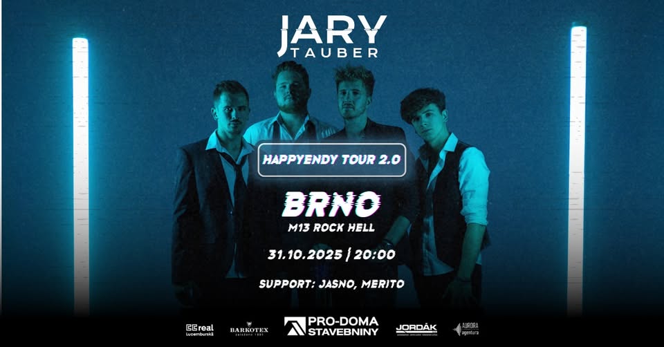 JARY TAUBER - HAPPYENDY TOUR 2.0 | Brno, M13