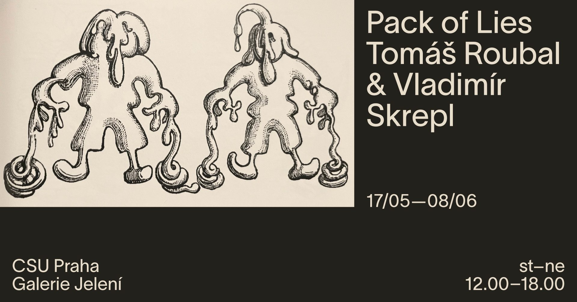 Tomáš Roubal & Vladimír Skrepl: Pack of Lies