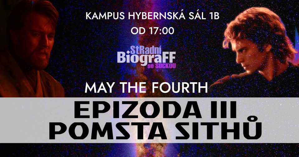 Stradní BiograFF se SOCKOU aneb May the Fourth a Pomosta Sithů
