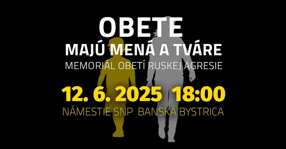 Memoriál — OBETE RUSKEJ AGRESIE MAJÚ SVOJE MENÁ A TVÁRE