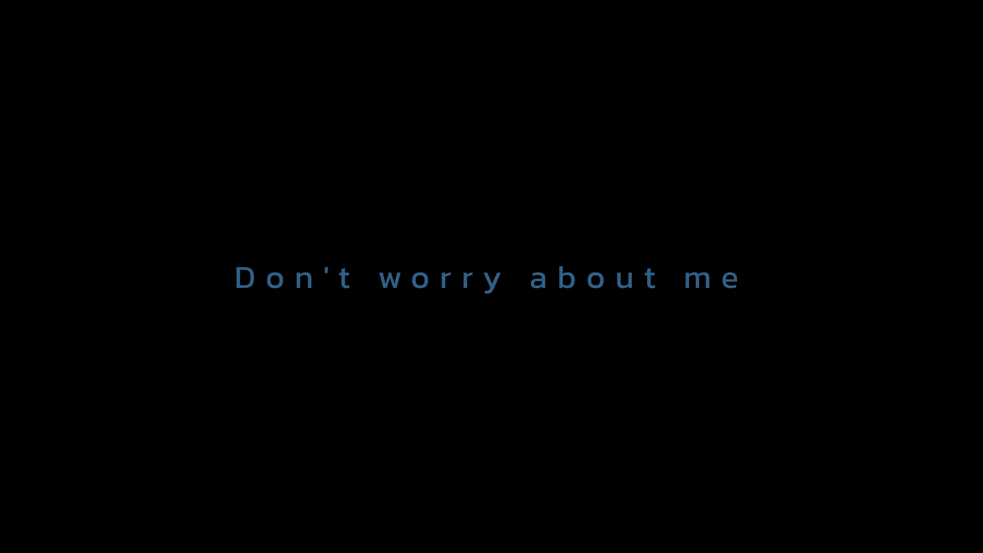 Don't worry about me | Live Screening Event