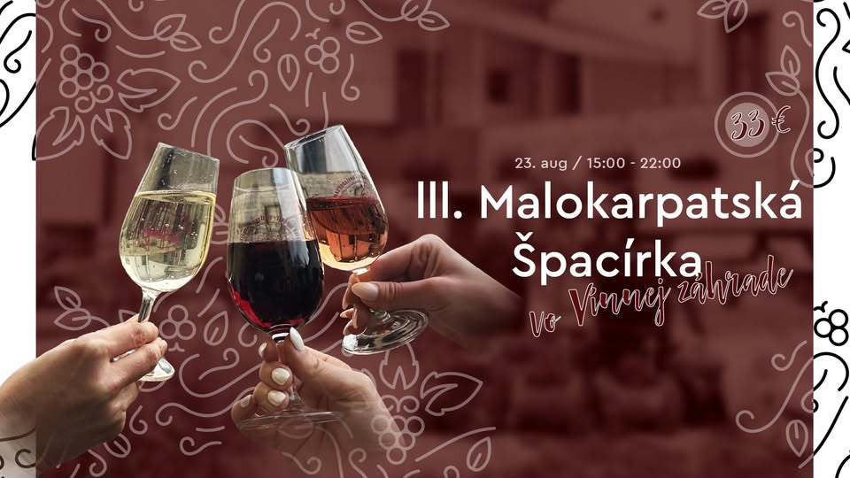 III. Malokarpatská Špacírka vo Vínnej záhrade