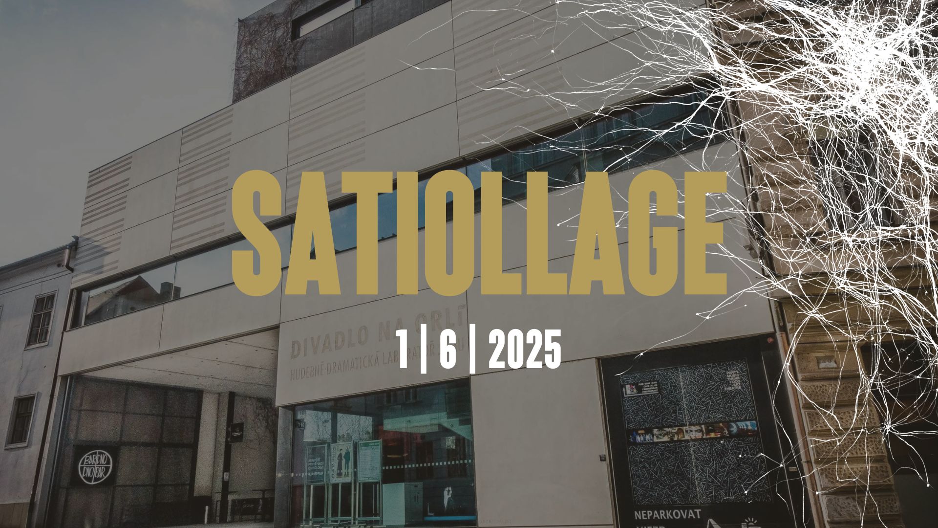 SATIOLLAGE – světová premiéra