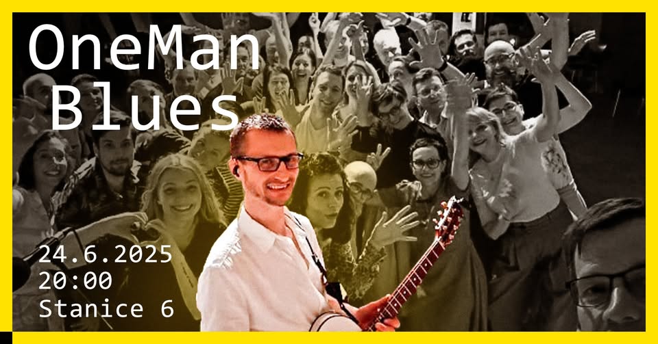 OneMan Blues ve Stanici 6