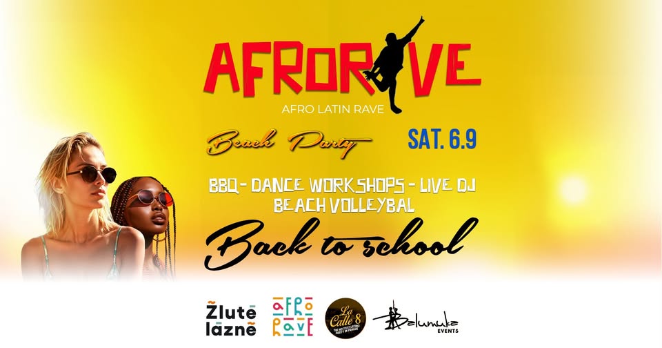 Afrorave Beach Party | Back To School