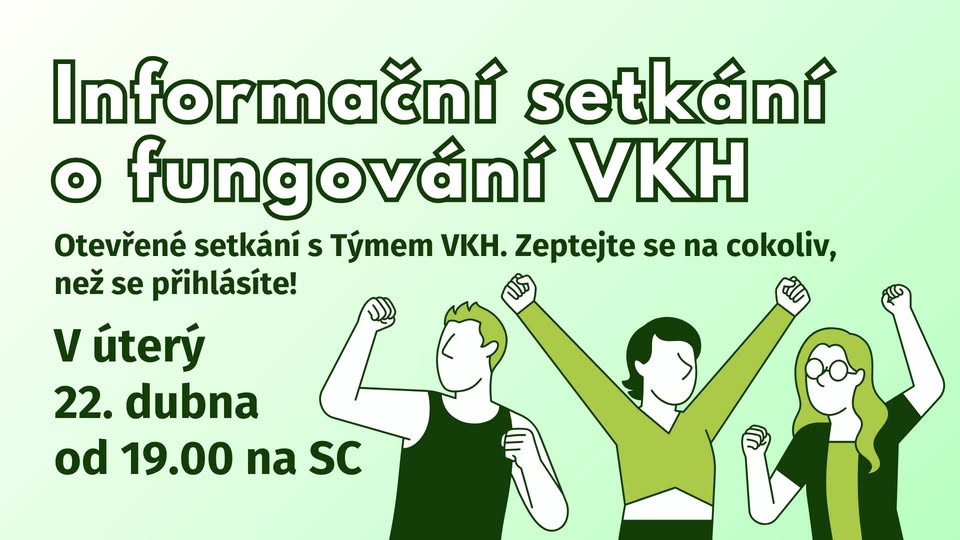 Informační setkání o fungování VKH