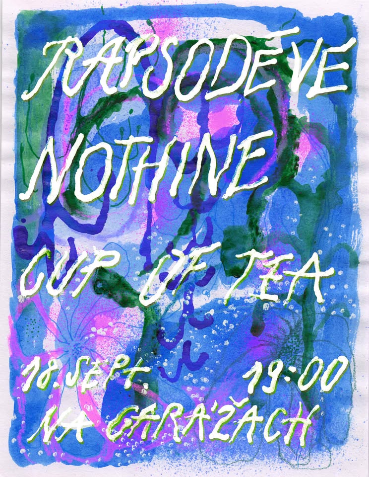 Rapsodéve / Nothine / Cup of Tea