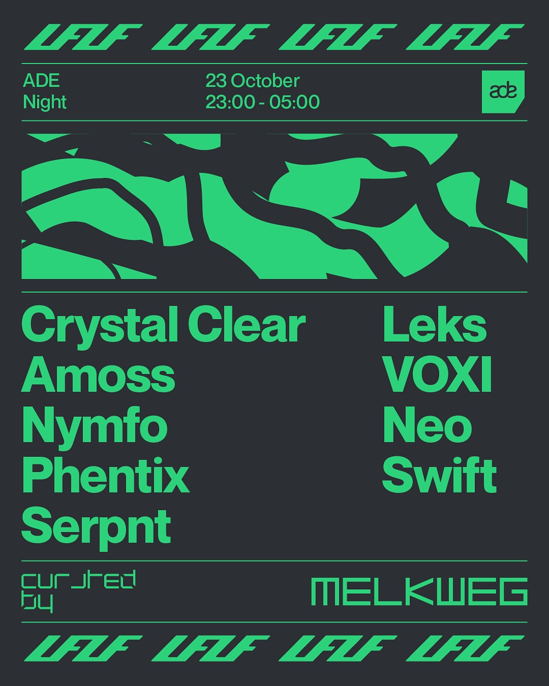 Curated by LFLF w/ Crystal Clear, Amoss, Nymfo, Phentix, Leks, VOXI, Serpnt, Neo, Swift