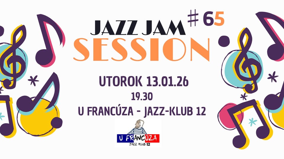 JAZZ JAM SESSION ♯ 65 @ U FRANCÚZA