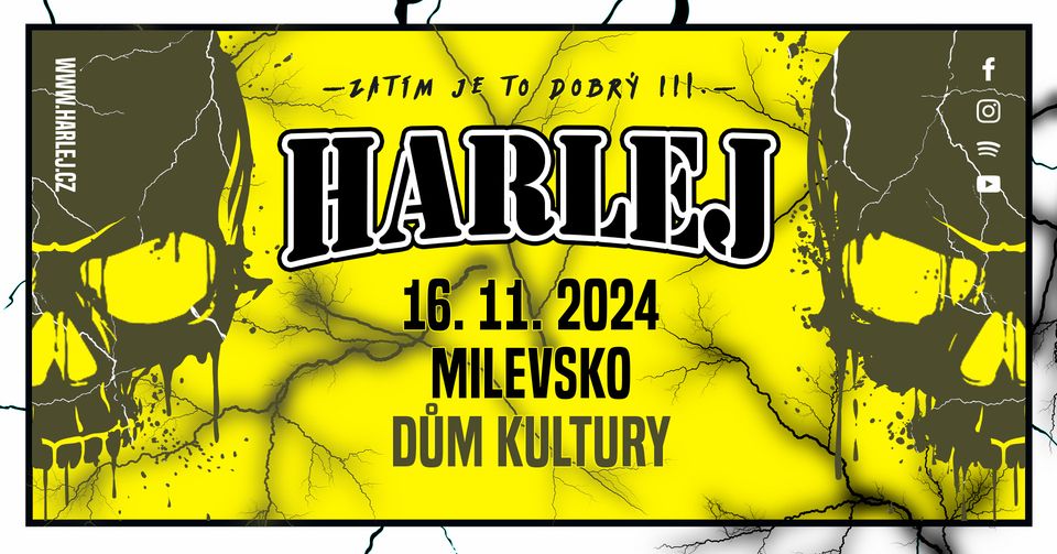 Harlej - Zatím je to dobrý III.