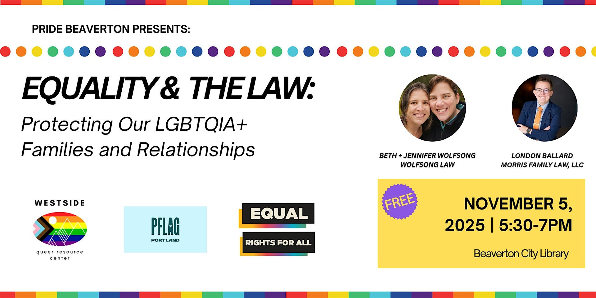 Equality & the Law: Protecting LGBTQ+ Relationships and Families
