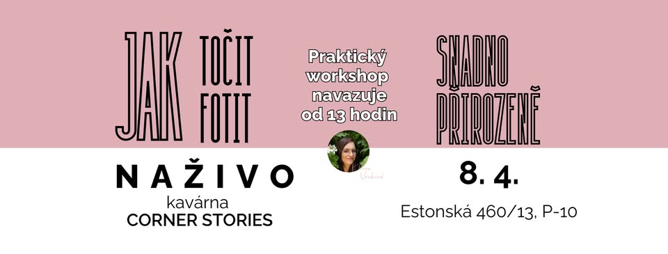 Jak točit a fotit snadno a lehce