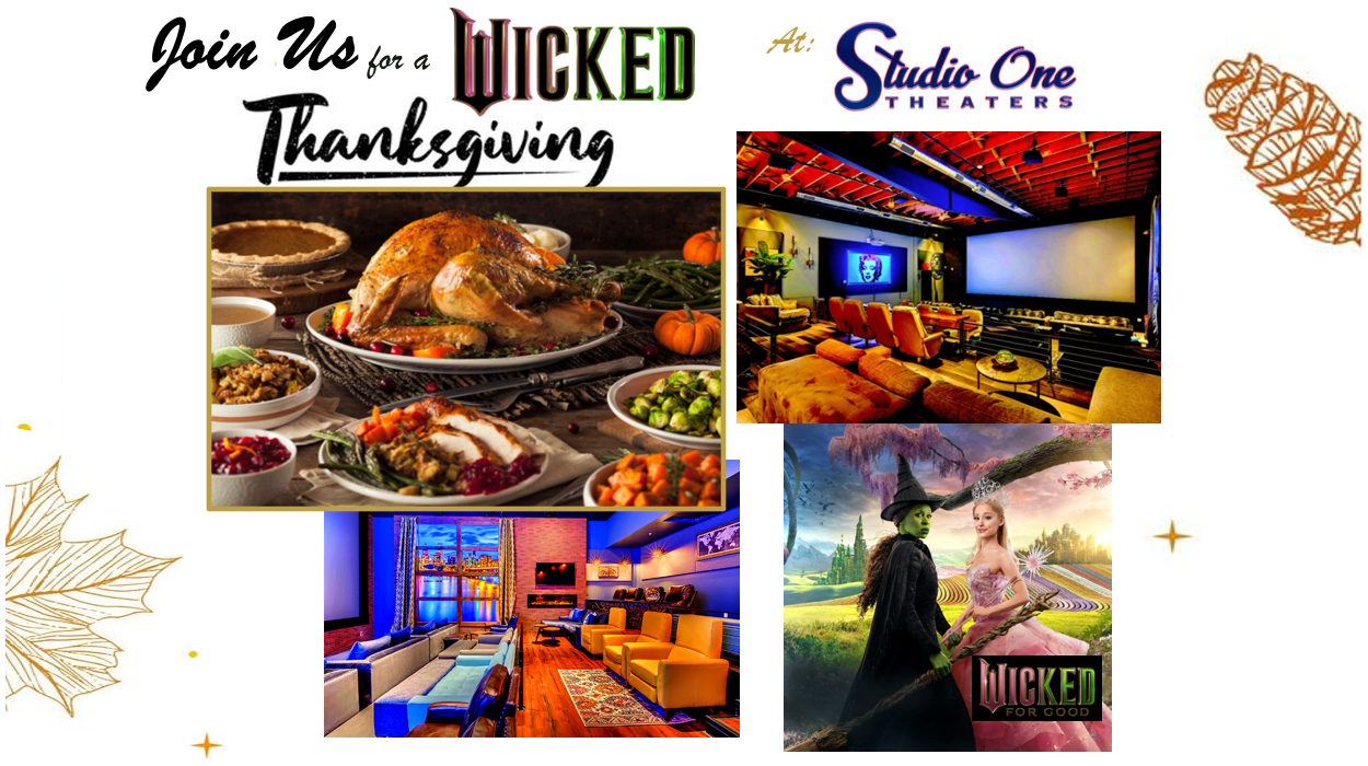 Enjoy a Thanksgiving Dinner Feast and a Movie at Studio One Theaters
