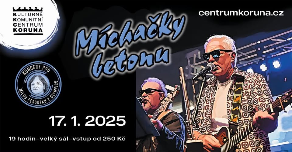 Míchačky betonu - Koncert pro Mildu Peroutku z Olympicu