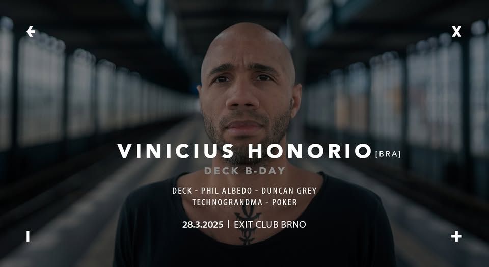 Vinicius Honorio [BRA] → EXIT Club Brno → 28.3.2025