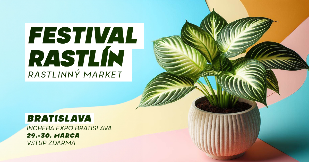 Festival Rastlín v Bratislave – veľký trh rastlín za super ceny