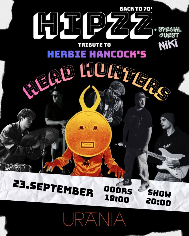 HIPZZ - tribute to Herbie Hancock´s Head Hunters - Uránia