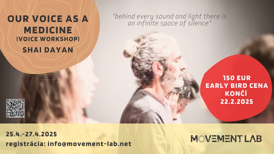 Shai Dayan: Our voice as a medicine / Hlas ako medicína (hlasový workshop pre každého)