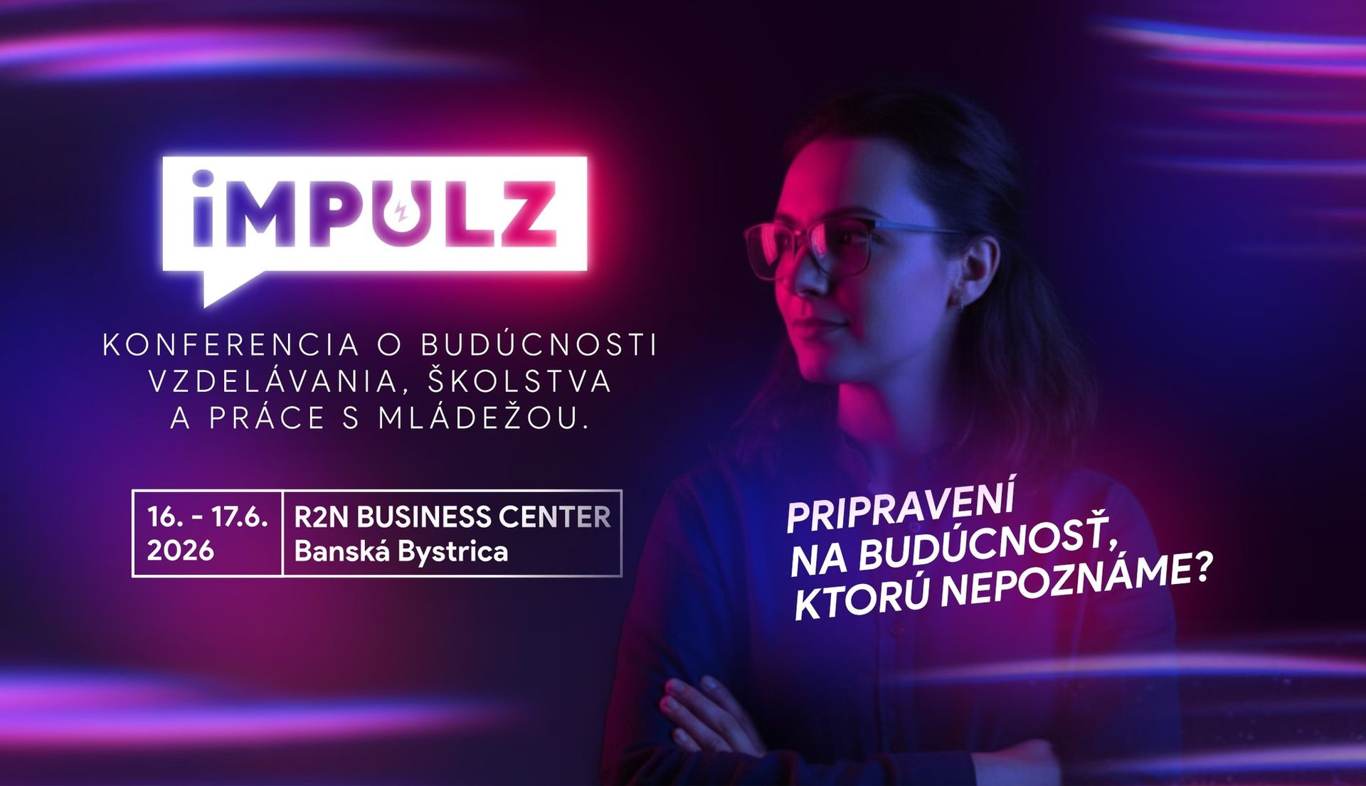 Konferencia iMPULZ 2026 | Pripravení na budúcnosť, ktorú nepoznáme?
