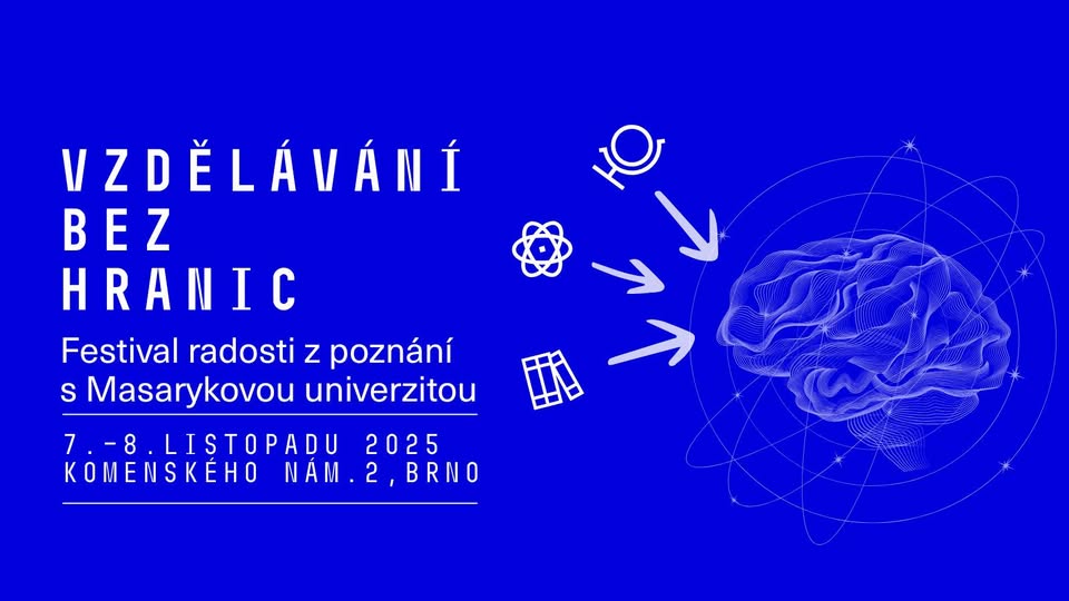 Education without borders - festival of joy in knowledge with Masaryk University