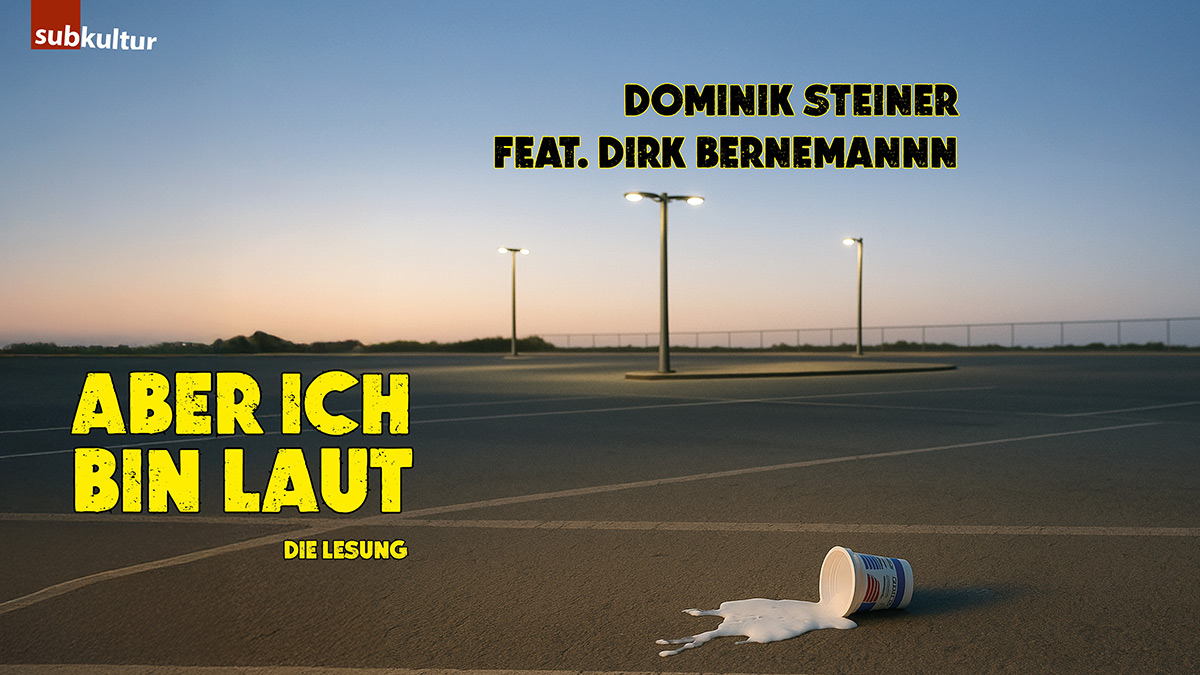 TresenLesen: Dominik Steiner, Dirk Bernemann