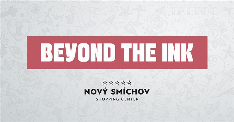 Beyond the Ink - Terasa OC Nový Smíchov