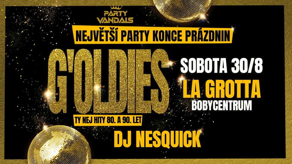 ★ G'oldies hity 80-90let w/Dj Nesquick → LA GROTTA ★