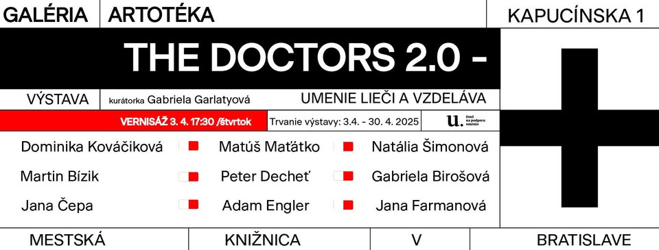 The Doctors - Umenie lieči a vzdeláva (vernisáž výstavy)