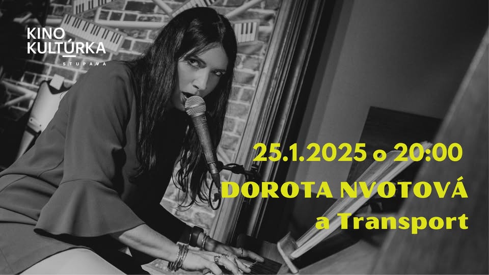 Koncert v kine: Dorota Nvotová a Transport | v Kine KULTÚRKA Stupava